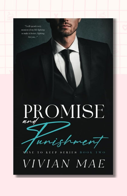 Promise and Punishment (Mine to Keep, 2)