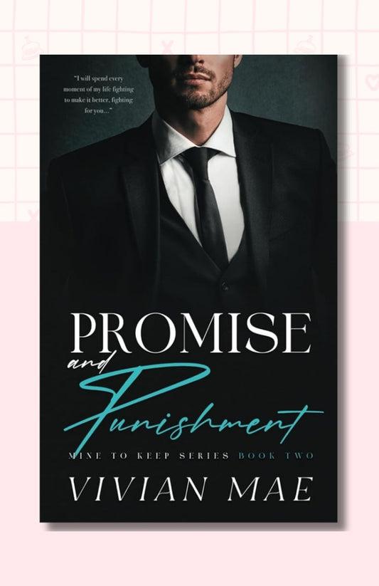 Promise and Punishment (Mine to Keep, 2)